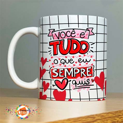 Caneca Voc Tudo Que Eu Sempre Quis Elo Produtos Especiais