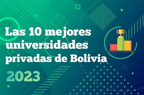 Las 10 MEJORES Universidades Privadas de Bolivia 【2023】 ️