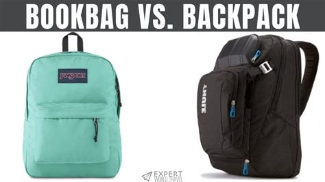 Bookbag Vs. Backpack: What’s The Difference? ⋆ Expert World Travel