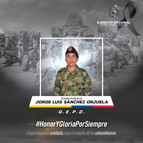 Ej Rcito Nacional Confirm La Muerte De Un Soldado A Manos Del Eln En