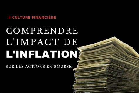 Inflation Actions En Bourse Comprendre La M Canique Masterbourse