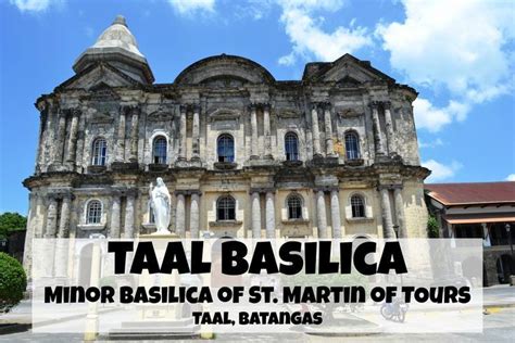 Taal Basilica - Taal | Martin of tours, Batangas, Martin de tours