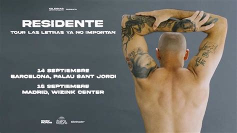 Residente Inicia Su Gira Mundial Con Dos Fechas En Espa A Por Su Lbum