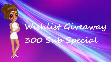 Msp Wishlist Giveaway 300 Sub Special Youtube