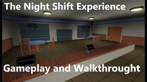 Roblox The Night Shift Experience Gameplay And Walkthrough Youtube