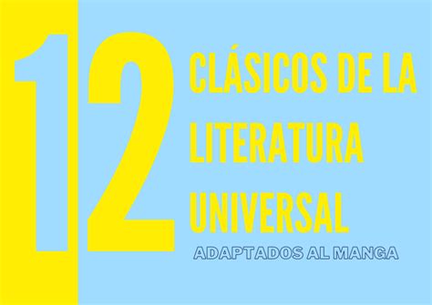 12 Clásicos De La Literatura Universal Adaptados Al Manga La Otra H