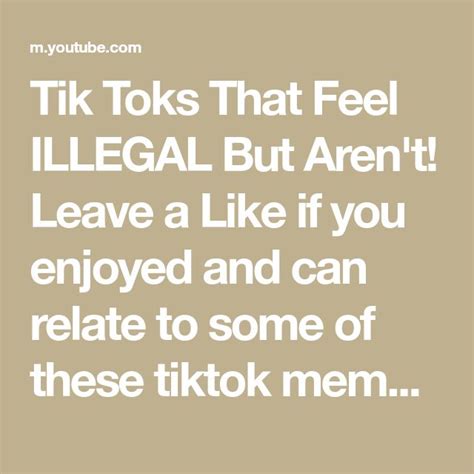 Tik Toks That Feel Illegal But Aren T Leave A Like If You Enjoyed And