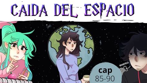 Caida Del Espacio Capitulos Youtube