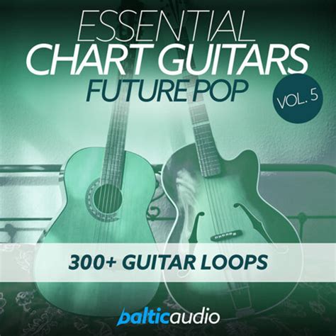 Stream Essential Chart Guitars Vol Future Pop By Myloops Listen