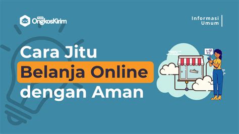 11 Tips Belanja Online Agar Aman Dan Terhindar Penipuan Plugin Ongkos