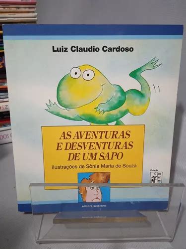 As Aventuras E Desventuras De Um Sapo Coleção Dó Ré Mi Fá Luiz