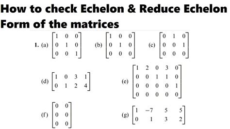 How To Check Echelon And Reduced Echelon Form Of Metrices Linear