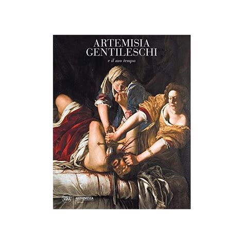 Buy Artemisia Gentileschi E Il Suo Tempo Online At Desertcart Uae