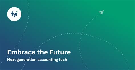 Embrace The Future Transforming Accounting With Technology FYI