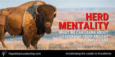 Herd Mentality What We Can Learn About Leadership From Ancient Americans