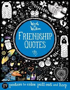 Words Of Wisdom Friendship Quotes Englisches Buch B Cher De