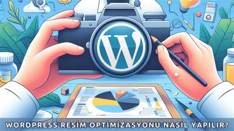 Wordpress Resim Optimizasyonu Nas L Yap L R Teknobird