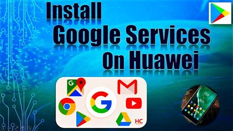 How To Install Google Services On Huawei Google Play Services