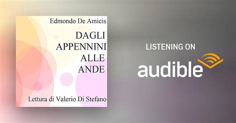 Dagli Appennini Alle Ande From The Apennines To The Andes By Edmondo