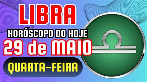 ☝ 𝐄𝐬𝐭𝐞𝐣𝐚 𝐏𝐫𝐞𝐩𝐚𝐫𝐚𝐝𝐨 𝐇𝐨𝐣𝐞 Horóscopo Do Dia De Hoje Libra♎29 De Maio 2024🔮 Youtube