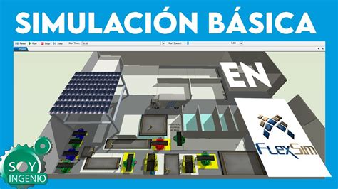 COMO SIMULAR UN PROYECTO FINAL EN FLEXSIM TUTORIAL