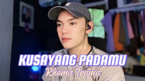 Kusayang Padamu Rhoma Irama Cover By Putra Tanjung YouTube