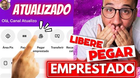 Libere Pegar Emprestado Nubank Ative O Empr Stimo Sendo Negativado