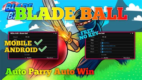 BLADE BALL Script Mobile AUTO PARRY AUTO SPAM CURVE BALL AUTO