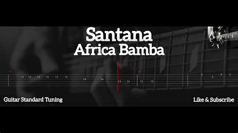 Santana Africa Bamba Tab Guitar YouTube