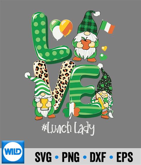 St Patricks Day Svg Love Lunch Lady Gnome St Patricks Day Lucky