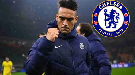 Chelsea Tipped To Complete Transfers With Lautaro Martinez Youtube