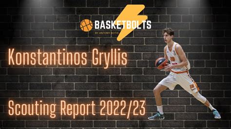 Konstantinos Gryllis Scouting Report 2022 23 Promitheas Patras BC YouTube