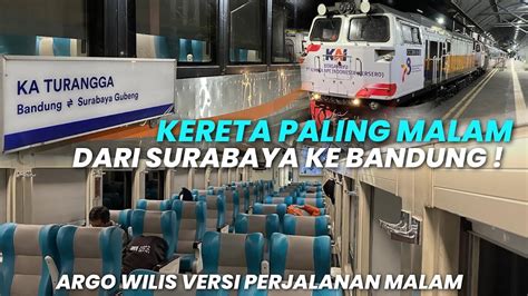 PELARI MALAM TERCEPAT DARI SURABAYA KE BANDUNGNaik Kereta Api