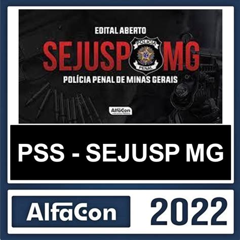 RATEIO PSS SEJUSP MG PÓS EDITAL ALFACON 2022