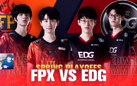 姿态、letme解说lpl春季赛季后赛 Fpx Vs Edg哔哩哔哩bilibili