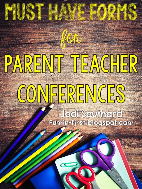 Parent Teacher Conferences 8 More Tips For Successful Parent Teacher