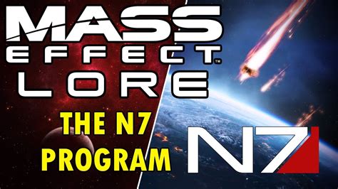 Mass Effect Lore The N7 Program Youtube