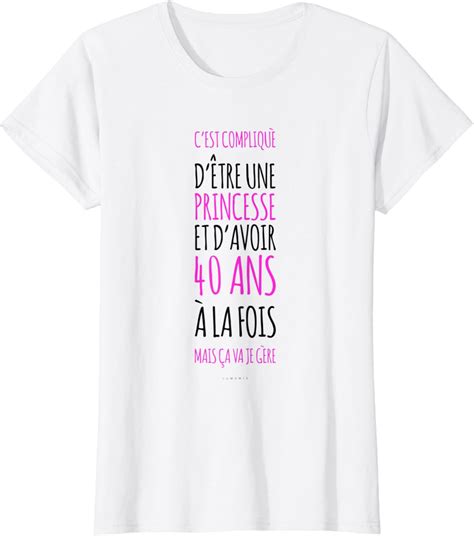 Femme T Shirt Femme Humour Manche Courte Cadeau Princesse Ans T