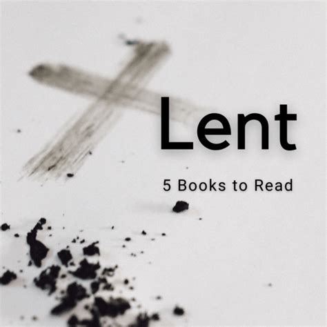 5 Books To Read This Lent Carolyn Astfalk Author