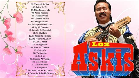 Los Askis Las Mejores Canciones Cumbias Mix Exitos 2022 Youtube