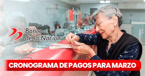 Cronograma De Pagos Marzo Banco De La Naci N D As De Pago De