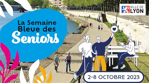 La Semaine Bleue 2023 Lyon Mairie Du 4