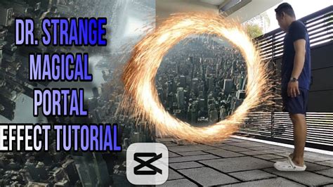 Dr Strange Portal Effect Tutorial Capcut Capcuttutorial Youtube