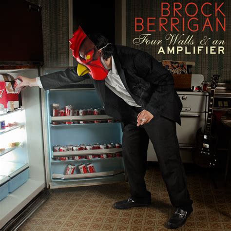 Stream Brock Berrigan Listen To Four Walls And An Amplifer Playlist