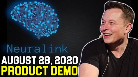 Elon Musk Neuralink Product Demo August 28 2020 Live Stream Neuralink