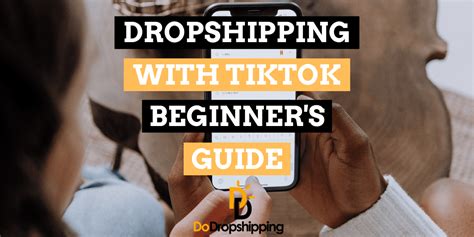 Dropshipping With TikTok A Beginners Guide For 2025