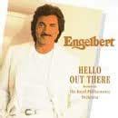 Humperdinck Engelbert Hello Out There Amazon Music