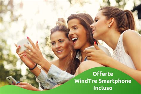 Offerte Wind Tre Smartphone Le Migliori Telefono Incluso Maggio 2024