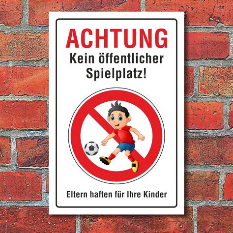 Schild Kein öffentlicher Spielplatz fußballspielen verboten privater