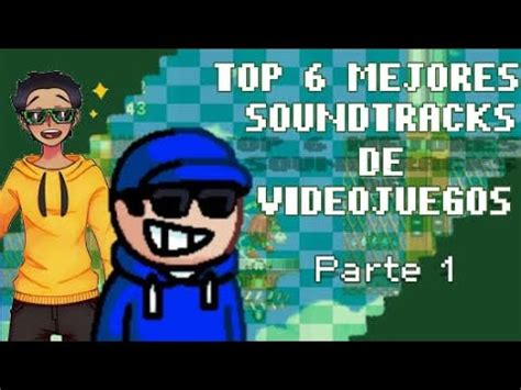 Top Mejores Soundtracks De Videojuegos Ft Soytemp Youtube